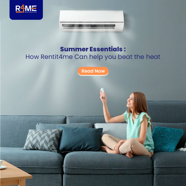 Summer Essentials: How Rentit4me Can Help You Beat the Heat